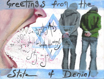 Greetings from the State of Denial